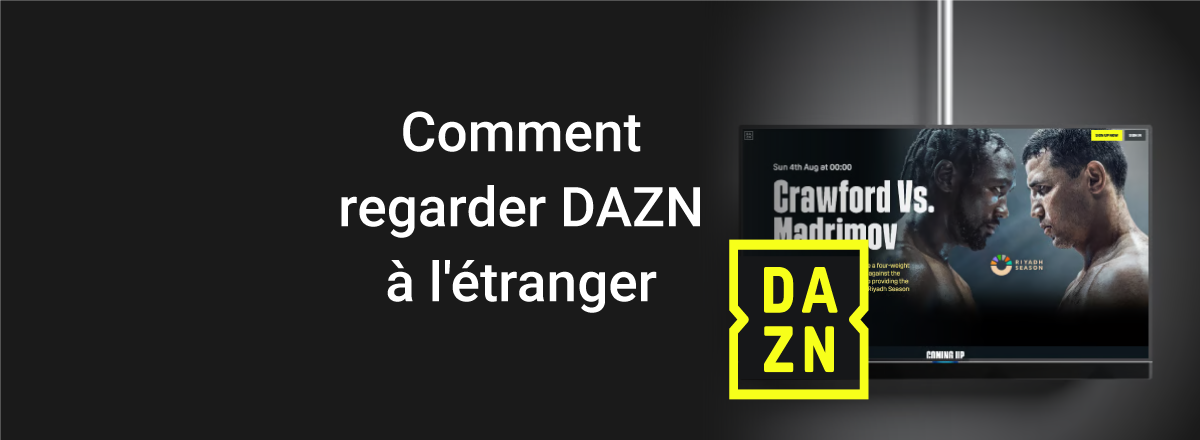 comment-regarder-dazn-a-letrager.png