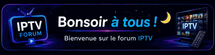 bonsoir_forum_iptv.gif